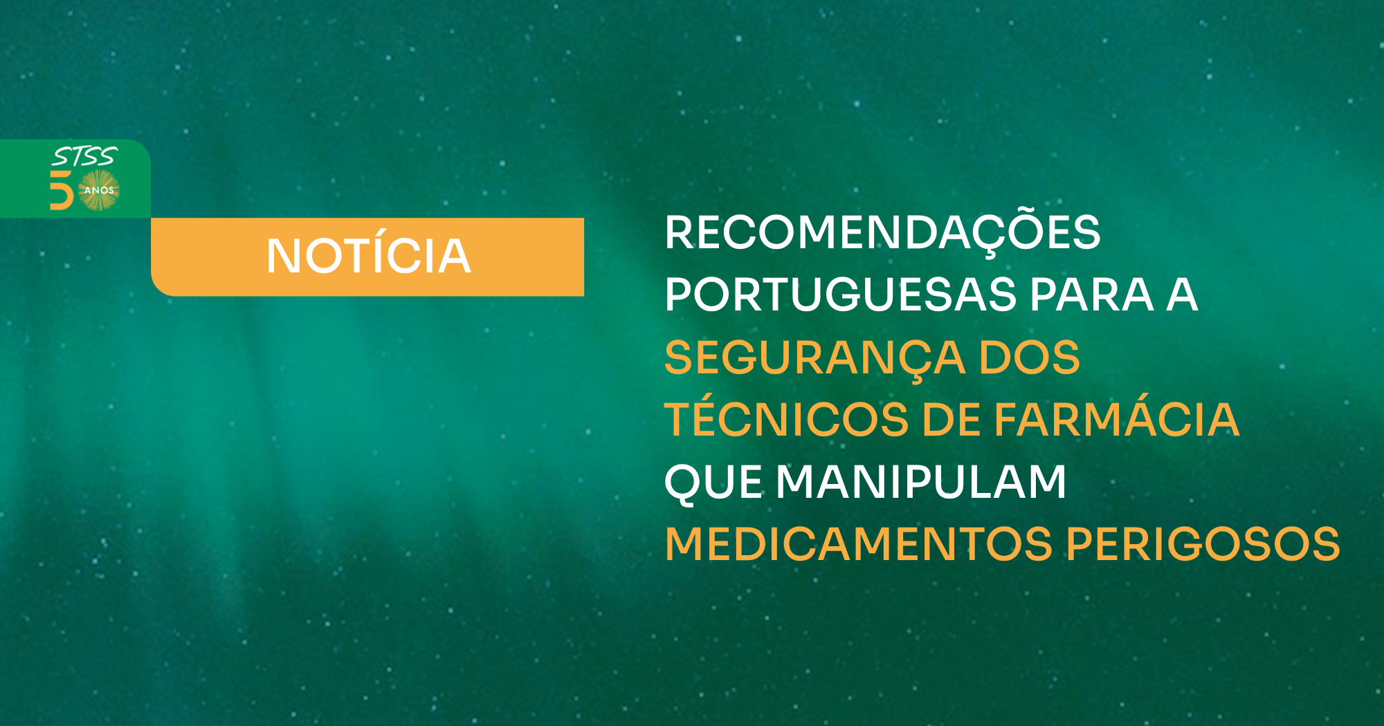 Recomendações Portuguesas para a Segurança dos Técnicos de Farmácia que manipulam medicamentos perigosos 